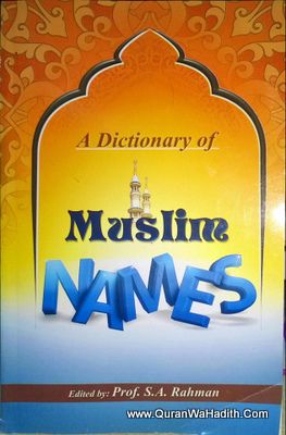 A Dictionary of Muslim Names