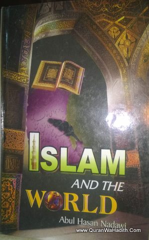 Islam And The World