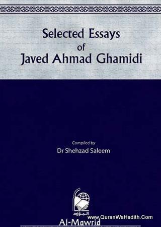 Selected Essays of Javed Ahmed Ghamidi