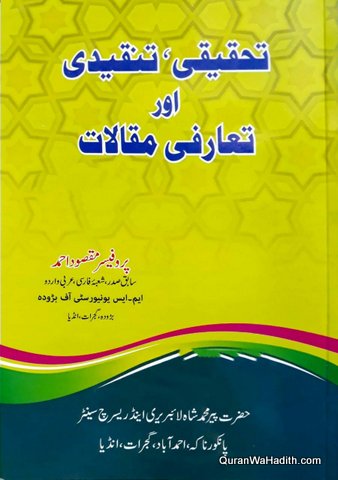 Tahqeeqi Tanqeedi Aur Tarufi Maqalat