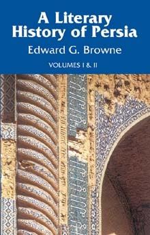 A Literary History of Persia 2 Vols