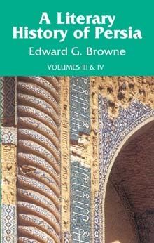 A Literary History of Persia, First 2 Vols