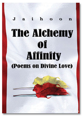 Alchemy of Affinity - Poems on Divine Love